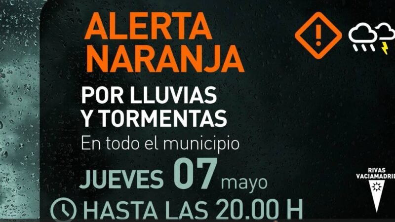 Rivas activa el PLATERIVAS tras elevar la AEMET a naranja la alerta por fuertes lluvias y tormentas