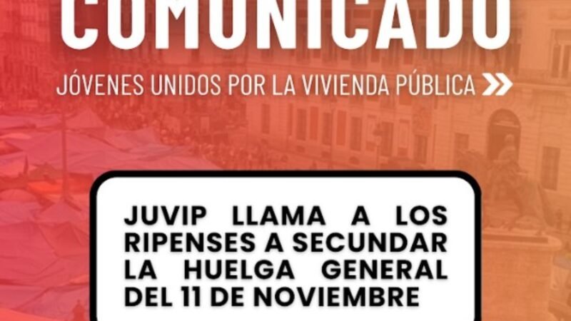 JUVIP llama a secundar la huelga general del 11 de noviembre por el derecho a la vivienda